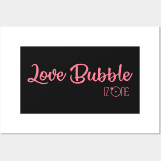 IZ * ONE - IZ ONE Love Bubble Posters and Art